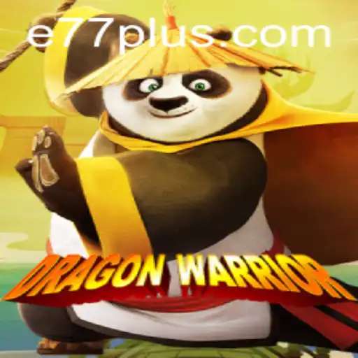 Unveiling DragonWarrior: An Epic Gaming Experience with the Mystery of e77